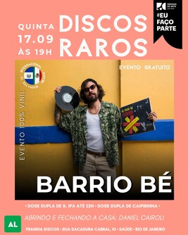 Discos Raros: Barrio Bé - 17/09/26 (foto do evento)