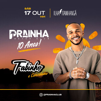 Prainha Beach Club 10 Anos - Fabinho e Convidados (foto do evento)