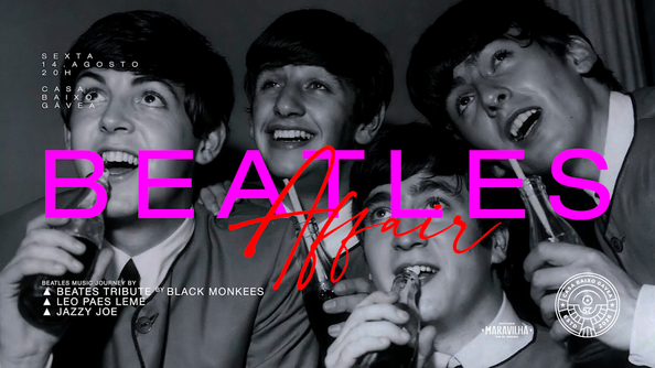 12/09 | Beatles Affair | Casa Baixo Gávea (foto do evento)