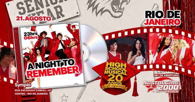 A Night To Remember no Rio de Janeiro - 20 Anos de High School Musical - R. Sacadura Cabral, 147 (foto do evento)