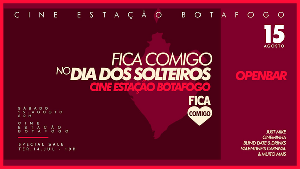 15/08 | Ficacomigo Diadossolteiros | Openbar | Cine Botafogo (foto do evento)