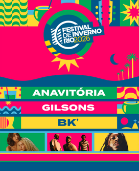 Festival de inverno rio 2026 i ana vitória + gilsons + bk' (foto do evento)
