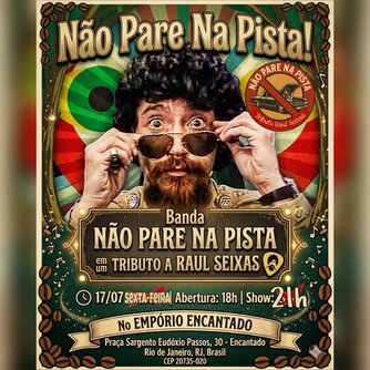 Não Pare na Pista! um tributo a Raul Seixas! (foto do evento)