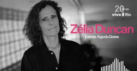 Zélia Duncan, Agudo Grave (foto do evento)