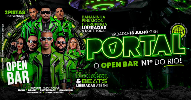 18/07 - portal rio - o n°1 do rio / mega open bar + heineken, beats, pinkmoon e bananinha (foto do evento)