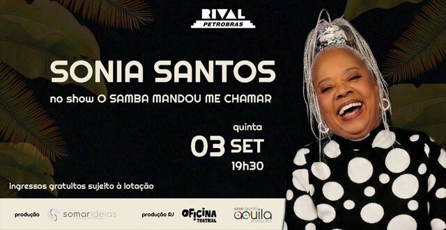 SONIA SANTOS - o samba mandou me chamar - única apresentação (foto do evento)