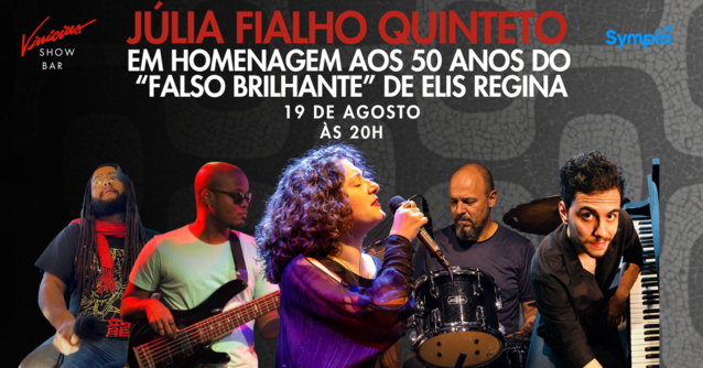 Júlia Fialho Quinteto em Homenagem aos 50 anos do “Falso Brilhante” de Elis Regina (foto do evento)