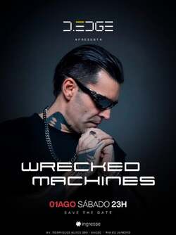 D-EDGE RIO apresenta WRECKED MACHINES (foto do evento)