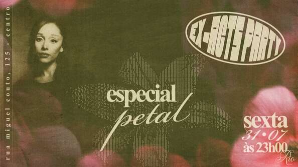 Ex-Acts Party: Ariana Grande • Petal (foto do evento)