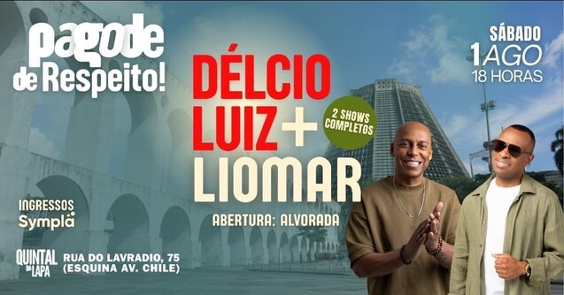PAGODE DE RESPEITO! Estreia com Délcio Luiz e Liomar (ex Pique Novo) - 2 Shows Completos!!! Lapa RJ (foto do evento)