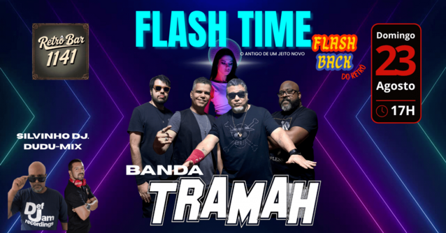 FLASH TIME (Banda TRAMAH) - RETRÔ BAR1141 (foto do evento)