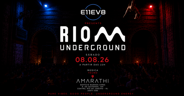 E11EV8 Presents Rio Underground @ Amarathi (foto do evento)
