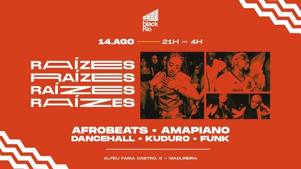 RAIZES : AFROBEATS - AMAPIANO - RnB - HIP HOP (foto do evento)
