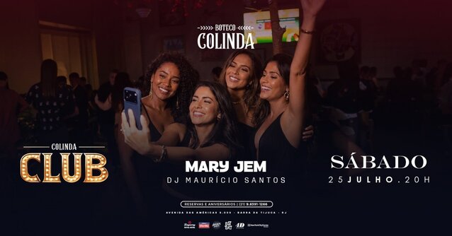 COLINDA CLUB (25/07) com Mary Jem + Dj Maurício Santos (foto do evento)