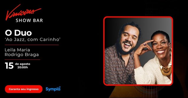 O Duo – Leila Maria & Rodrigo Braga no show “Ao Jazz, com Carinho!” (foto do evento)