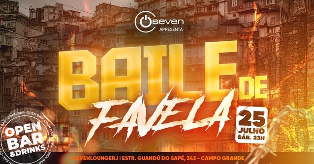 Baile de Favela - Open Bar e Open Drinks !! (foto do evento)