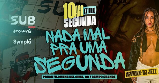 Nada Mal pra Uma Segunda (foto do evento)
