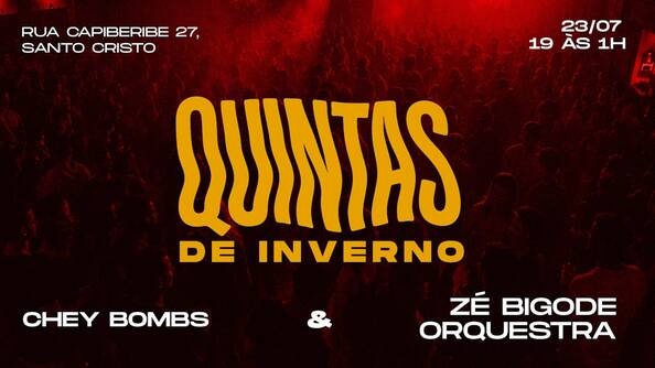 Quintas De Inverno •Zé Bigode Orquestra & Chey Bombs (foto do evento)