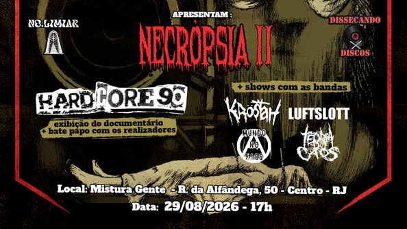No Limiar Apresenta: Necropsia - Mostra Do Doc. Hardcore 90' (foto do evento)