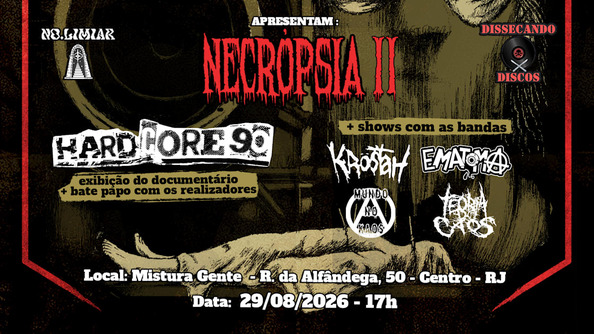 No Limiar Apresenta: Necropsia - Mostra Do Doc. Hardcore 90' (foto do evento)