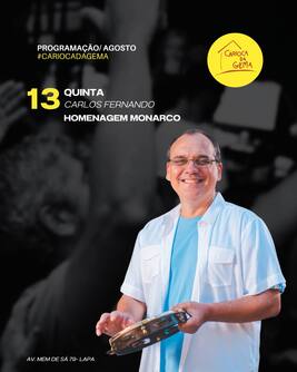 Carlos Fernando - Homenagem Monarco - 13/08 (foto do evento)
