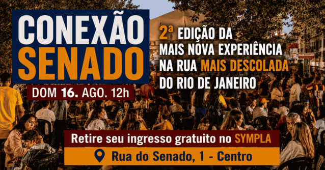 2° edição do conexão senado - sua experiência na rua mais descolada do mundo (foto do evento)