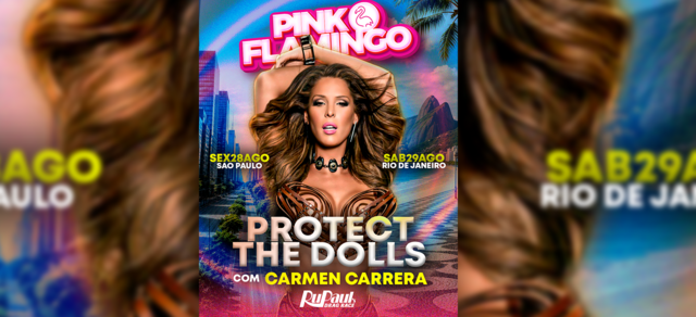 Pink Flamingo com Carmen Carrera (Rupaul's Drag Race)|Sábado 29 de Agosto 21h (foto do evento)