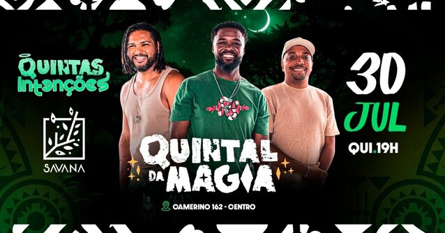 Quintas Intenções - Quintal da Magia (foto do evento)