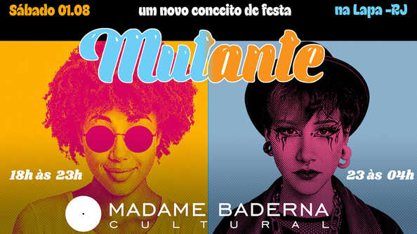 Mutante! Estreia Na Lapa (E Abertura Da Casa Madame Baderna) (foto do evento)