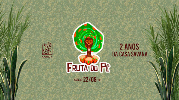 Fruta Do Pé Na Casa Savana (foto do evento)