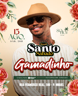 Gamadinho - Santo Sábado (foto do evento)