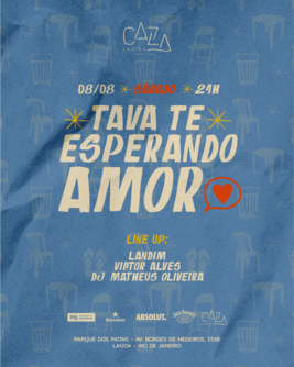 Tava Te Esperando Amor - Caza Lagoa - 08/08 (foto do evento)
