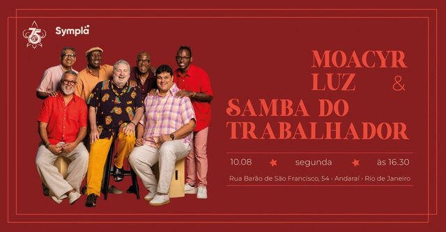 Moacyr Luz e Samba do Trabalhador 10 de agosto! (foto do evento)