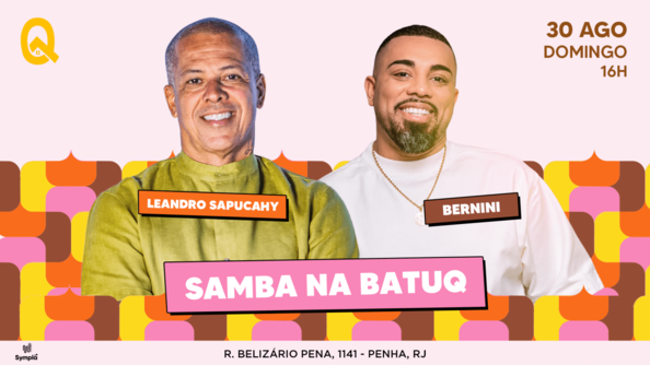 LEANDRO SAPUCAHY + BERNINI na BATUQ!!! (foto do evento)