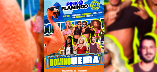 Pink Flamingo |Domingueira - 09 de Agosto - 21h (foto do evento)