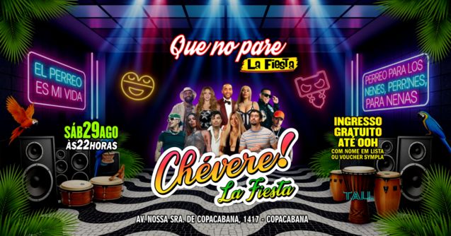 Fiesta Latina ¡CHÉVERE! | Sábado 29 agosto | Copacabana | TAU (foto do evento)