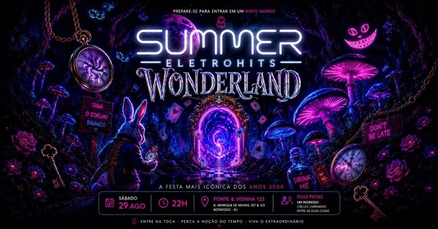 Festa SUMMER ELETROHITS | Wonderland | Com 2 PISTAS: ELETROHITS na Pista 1 e BAILE FUNK na Pista 2! (foto do evento)