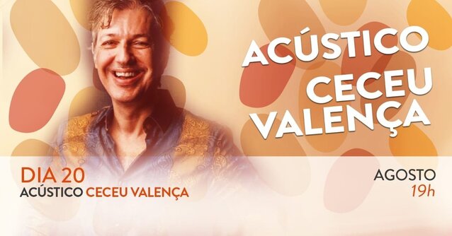 ACUSTICO - Ceceu Valença (foto do evento)