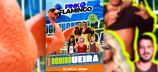 Pink Flamingo |Domingueira - 23 de Agosto - 21h (foto do evento)
