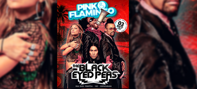 Pink Flamingo |Black Eyed Peas Special |Quinta , 03 de Setembro 21h (foto do evento)