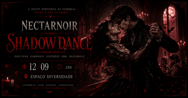 NectarNoir ShadowDance (foto do evento)