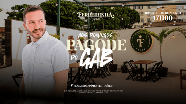 Ferreirinha Méier apresenta: Pagode do Gab - Domingo dia 23/08 (foto do evento)