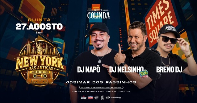 New york das antigas anos 80 90 2000 | dj nelsinho | dj napô | ritmos dançantes | colinda barra (foto do evento)