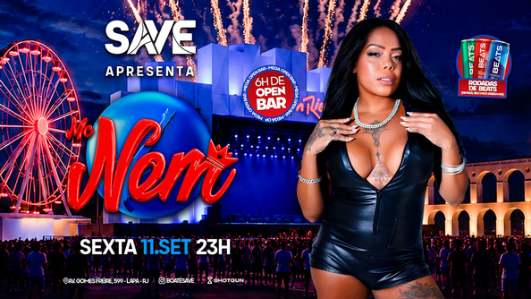 Save Com MC Nem | Rock In Rio | Open Bar | Rodadas De Beats (foto do evento)
