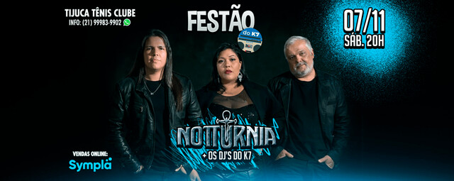 Festão do K7 com a Banda Notturnia (foto do evento)