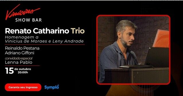 Renato Catharino Trio em “Homenagem a Vinicius de Moraes e Leny Andrade” (foto do evento)