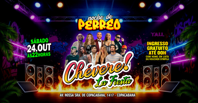 Fiesta Latina ¡CHÉVERE! | Sábado 24 outubro | Copacabana | TAU (foto do evento)