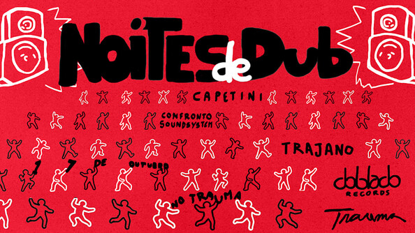 Noites De Dub Recebe Confronto Soundsystem E Trajano (foto do evento)