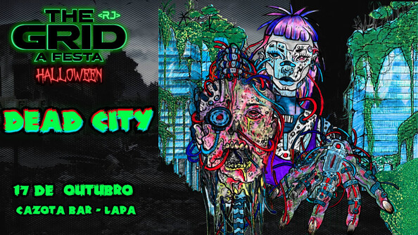 The Grid Halloween Rj: Dead City (foto do evento)