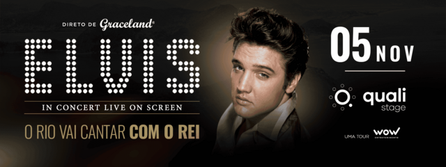 Venda Geral | Elvis in Concert no Qualistage | Rio de Janeiro | 05/11/2026 (foto do evento)